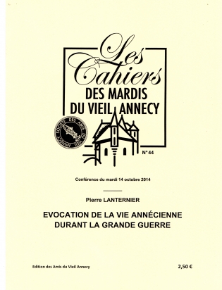 Évocation de la vie annécienne durant la grande guerre
